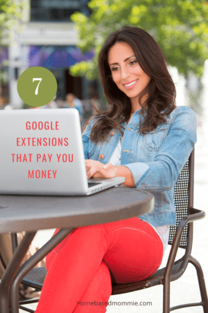 7 Google Extensions that pay you money